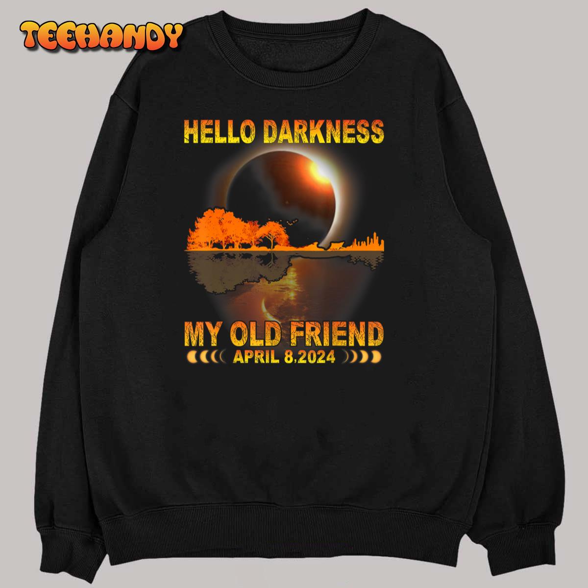 Hello Darkness My Friend Solar Eclipse April 8 2024 Funny Unisex T-Shirt