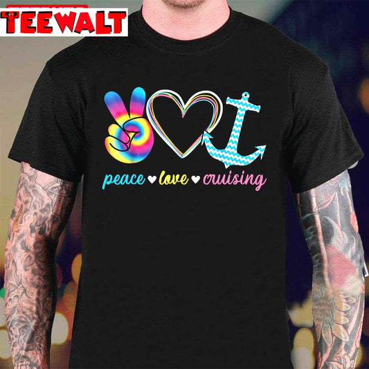 Peace Love Cruising Ship Hippie Unisex T-Shirt