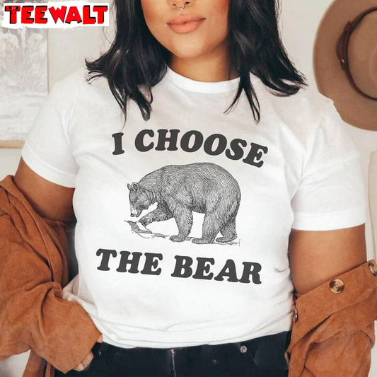 I Choose Bear Inspirational Shirt, Groovy Bear Choice Short Sleeve Long Sleeve