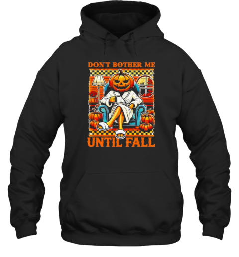 Halloween Don't Bother Me Until Fall Pumpkin Ghost Coffee 2024 T-Shirt