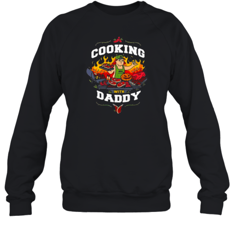 Cooking With Daddy Drop T-Shirt