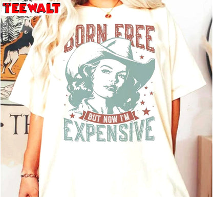 Born Free But Now I M Expensive Shirt, 4th Of July Hoodie