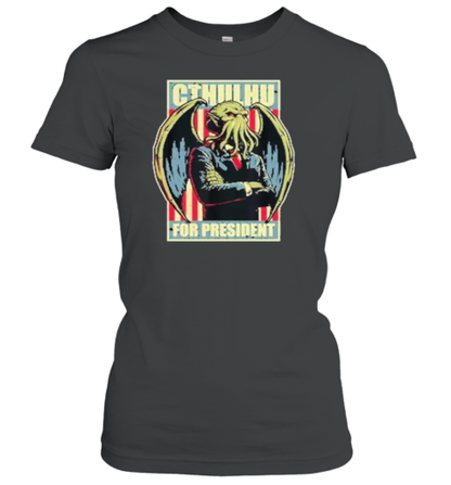 Cthulhu For President Horror Election Mootant T-Shirt