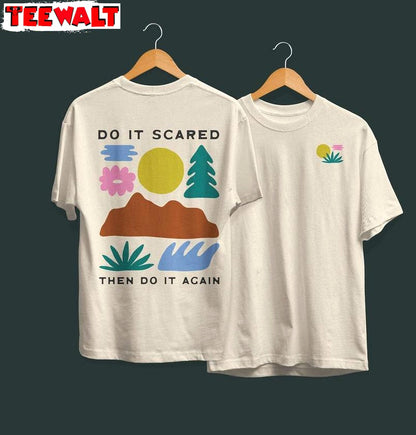 Do It Scared Comfort Colors Sweatshirt , Trendy Then Do It Again Crewneck Long Sleeve