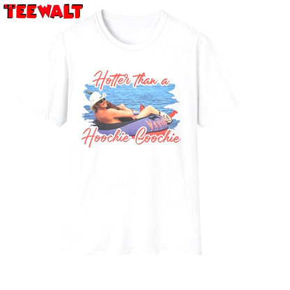 Country Music Concert Sweatshirt , Unique Hotter Than A Hoochie Coochie Shirt Tank Top