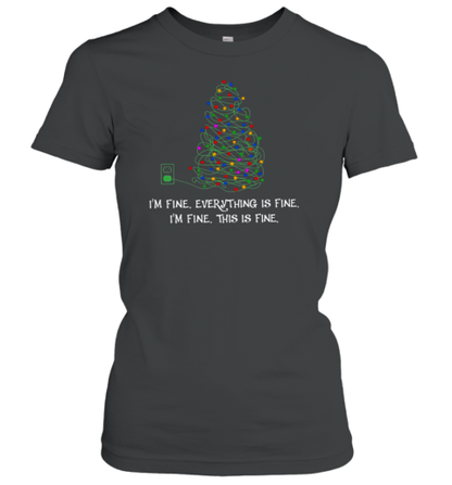 Everything Is Fine Christmas Lights T-Shirt