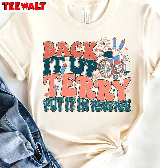 Back It Up Terry New Rare Shirt, Memorial Day Short Sleeve Crewneck