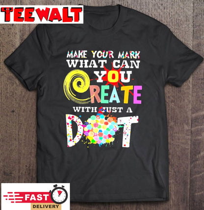 Happy International Dot Day Make Your Mark Unisex T Shirt