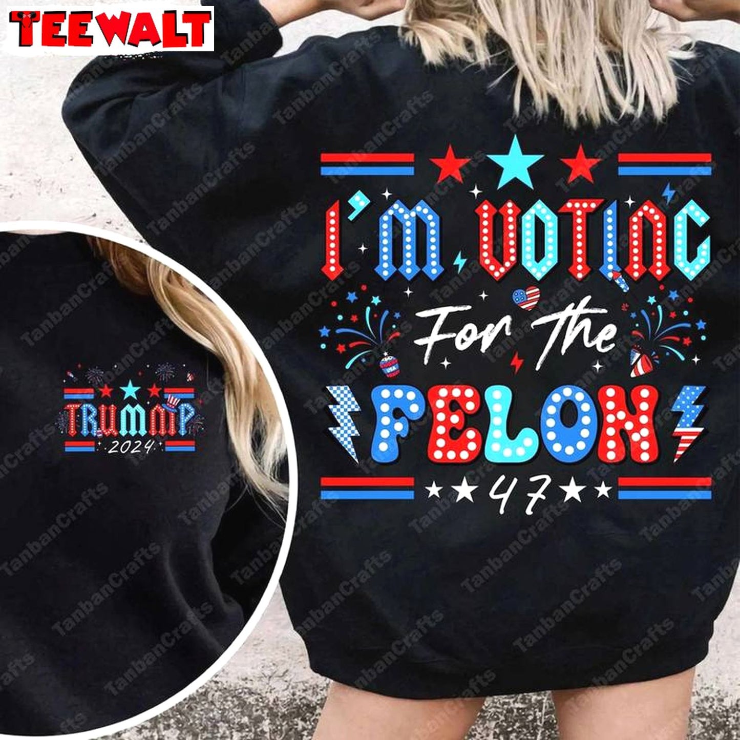 Comfort I'm Voting For The Felon Shirt , Limited Republican Crewneck Tee Tops