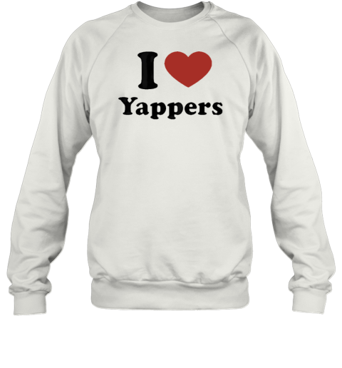 I Love Yappers T-Shirt