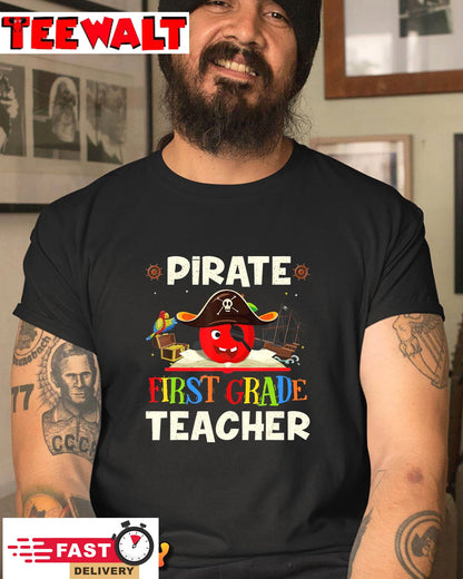 Pirate First Grade Teacher For Halloween Tees Pirate Day T-Shirt