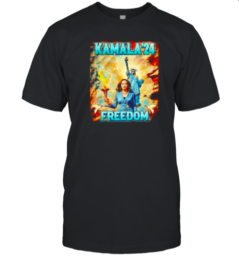 Kamala 24 Freedom Statue Liberty T-Shirt