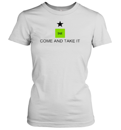 Come And Take It Brat Kamala Harris T-Shirt