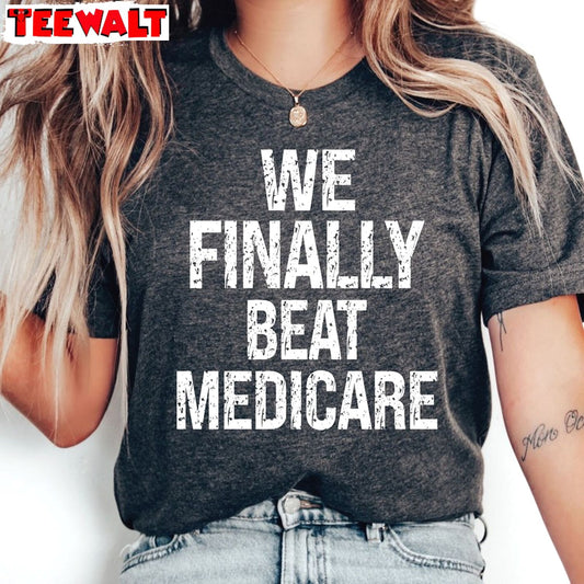 Presidential Debates 2024 Crewneck, Unique We Finally Beat Medicare