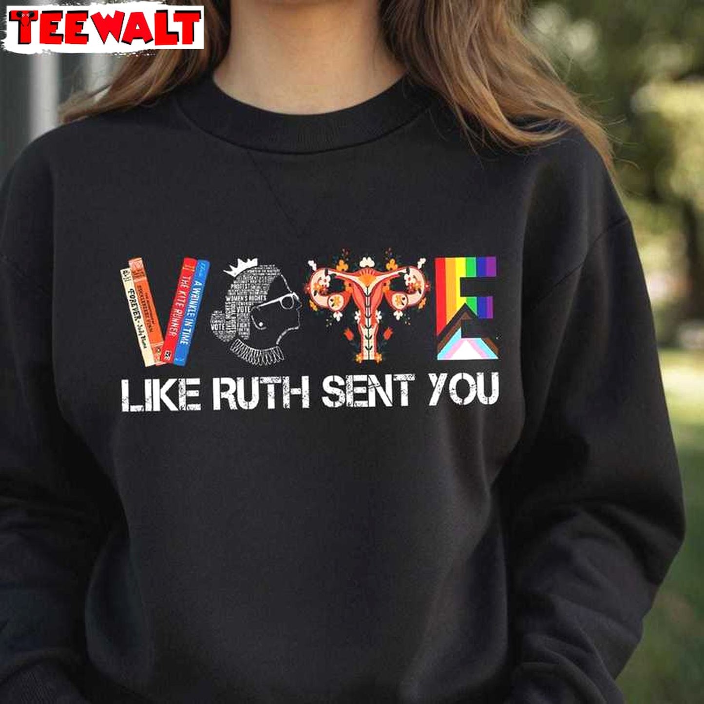 Vote Like Ruth Sent You New Rare Shirt, Funny Election 2024 Unisex Hoodie Tee Tops