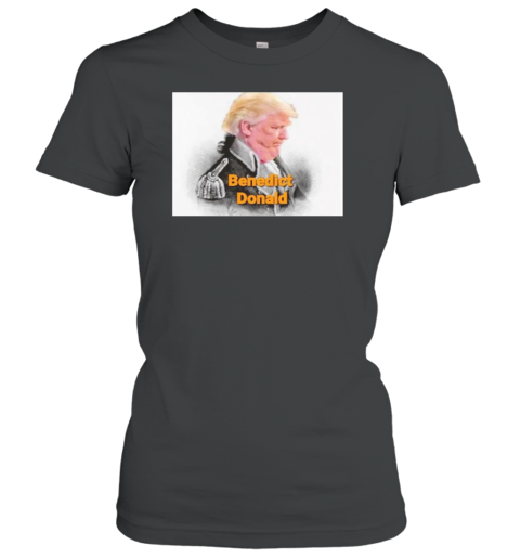 Benedict Donald Trump T-Shirt