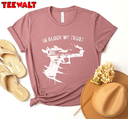 Limited Gun Short Sleeve , Trendy In Glock We Trust Shirt Unisex Hoodie