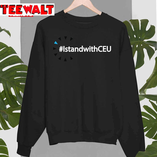 I Stand With Ceu Unisex Sweatshirt