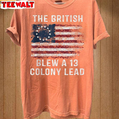 Funny British Blew 13 Colony Lead Shirt, Limited Tee Tops Sweater Introvert Gift