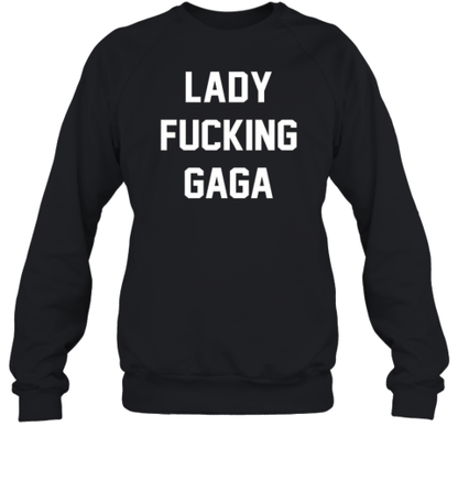 Addison Rae Lady Fuking Gaga T-Shirt