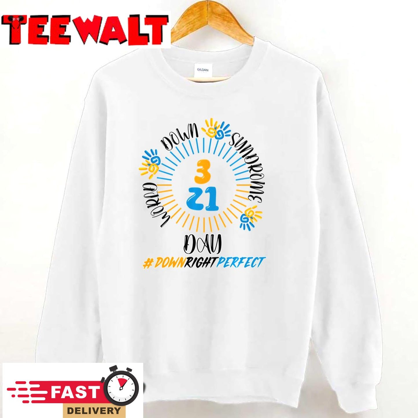 Down Right Perfect, World Down Syndrome Awareness Day Sweatshirt