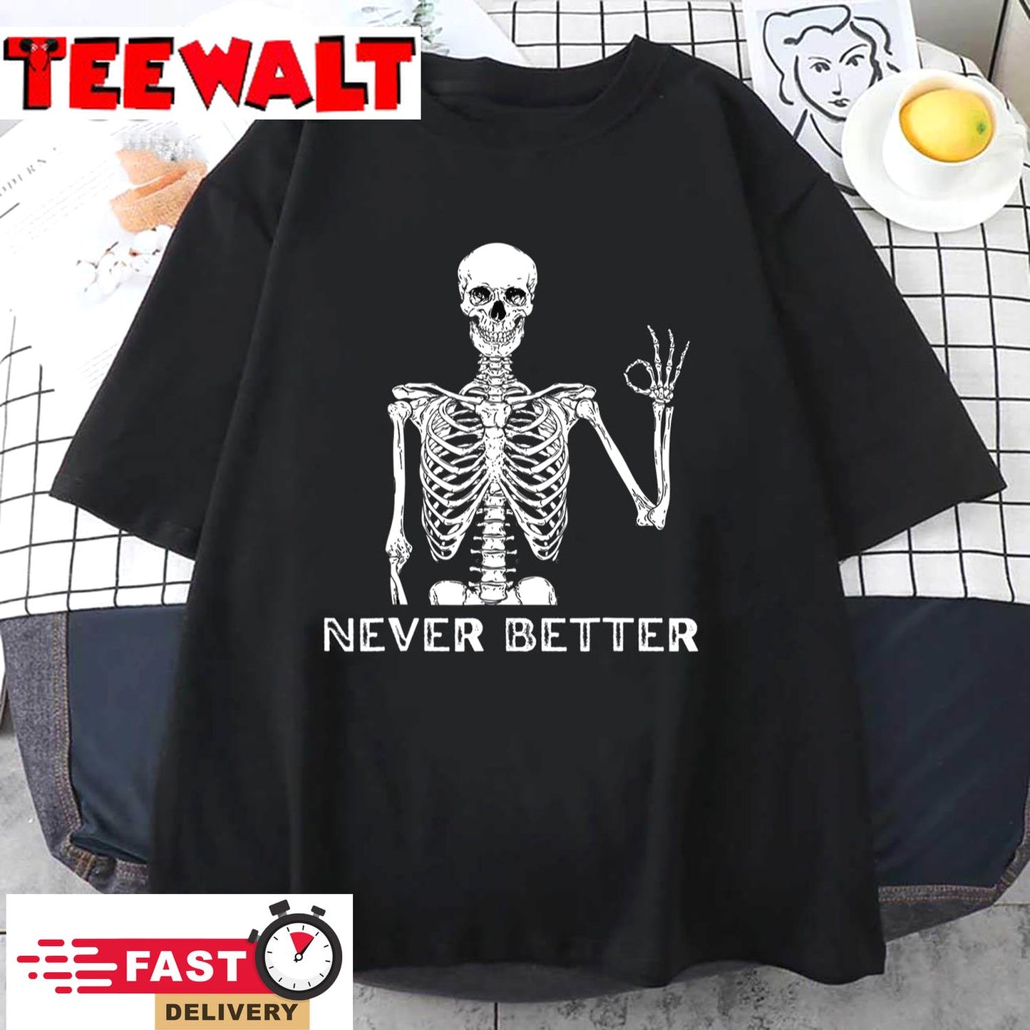 Halloween Shirts For Women Never Better Skeleton Funny Skull Sweatshirt