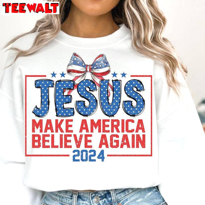 Retro Jesus Make America Believe Again Shirt, Funny Christian Short Sleeve Long Sleeve