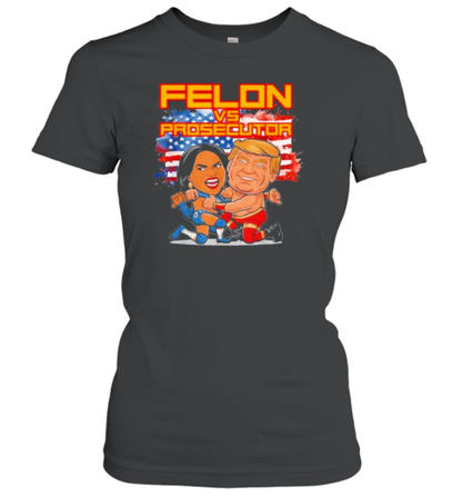 Felon Vs Prosecutor Funny Kamala Harris Vs Trump Comic Battle For Usa President T-Shirt