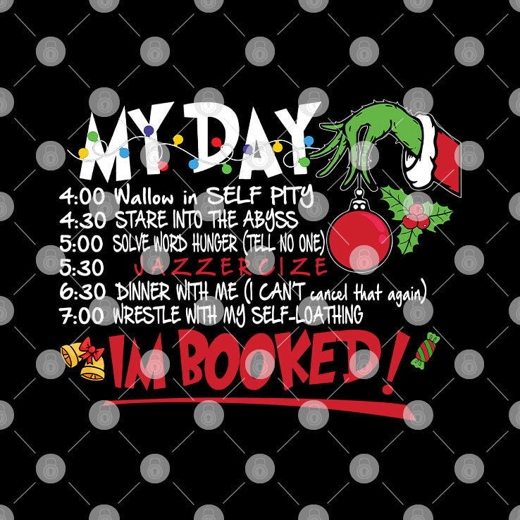 My Day Schedule I’m Booked Christmas Shirt Merry Christmas T Shirt