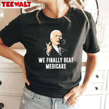 Joe Biden Inspirational Unisex Hoodie, Limited We Finally Beat Medicare