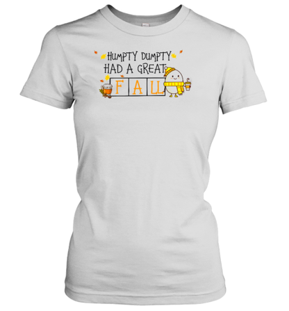 Humpty Dumpty Had A Great Fall Teacher T-Shirt - Style 4