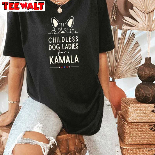 Childless Dog Ladies For Kamala Shirt, 2024 President Tee Tops T-shirt