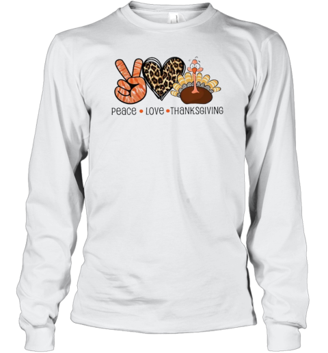 Peace Love And Thanksgiving Teacher T-Shirt