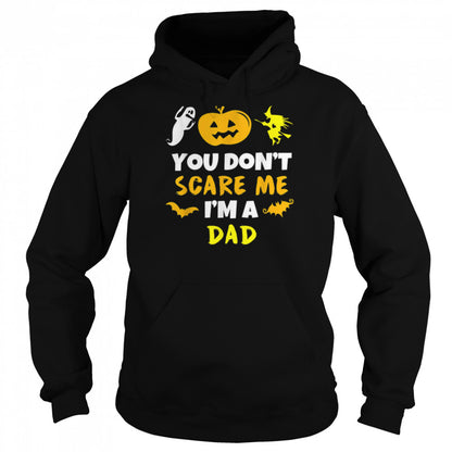 You Dons’t Scare Me Halloween Single Dad Shirtss