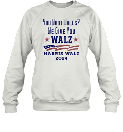 You Want Walls We Give You Walz. Harris Walz 2024 T-Shirt