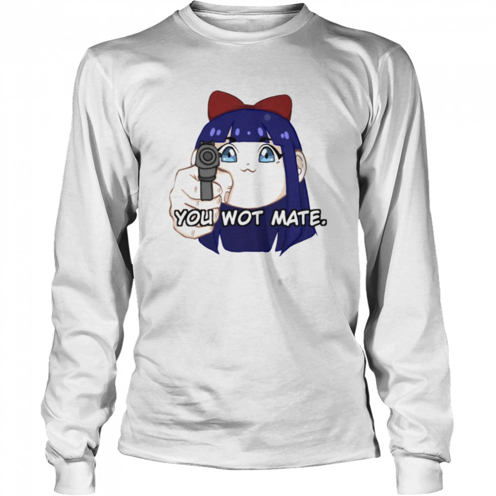 You Wot Mate Pop Team Epic shirts