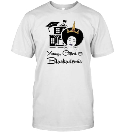 Young Gifted And Blackademic T-Shirt