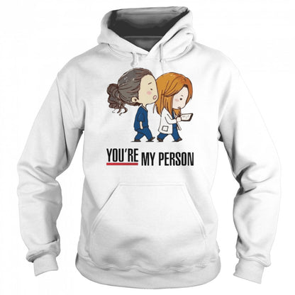 Yous’re My Person Greys’s Anatomy shirts