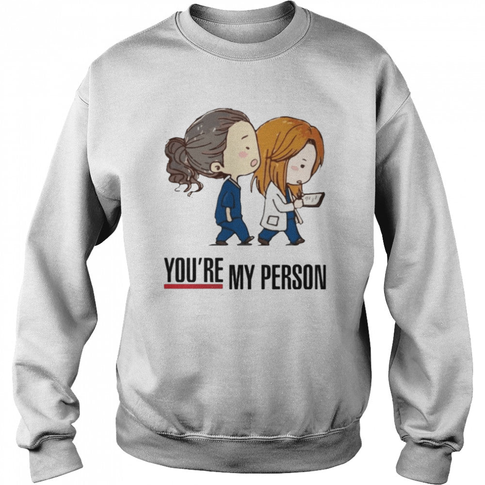 Yous’re My Person Greys’s Anatomy shirts