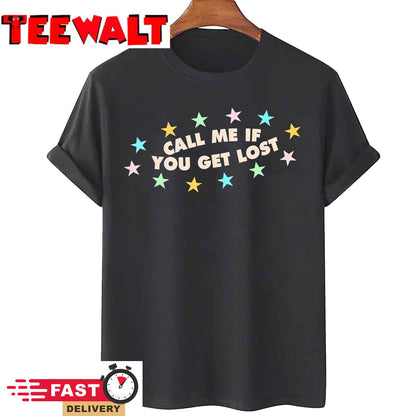 Call Me If You Get Lost Trendy Costume T-Shirt