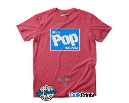 Drink Pop Not Soda Vintage