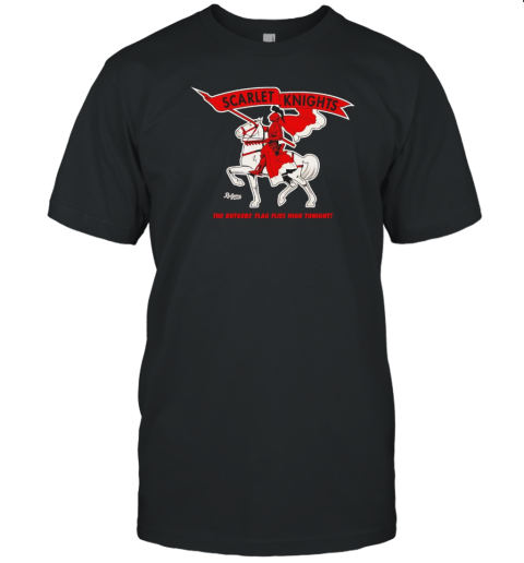 Flag Flies High Scarlet Knights retro T-Shirt