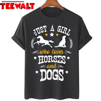 Horse Lover Art Just A Girl Who Loves Horses And Dogs Unisex T-Shirt