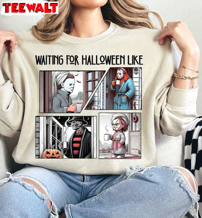 Funny Waiting For Halloween Like Shirt, Movie Unisex Hoodie Crewneck