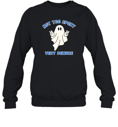 Not Too Spoky Very Demure Ghost Halloween T-Shirt