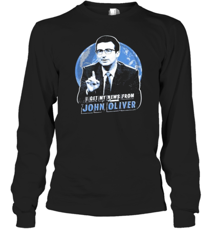 I Get My News From John Oliver Tom T-Shirt