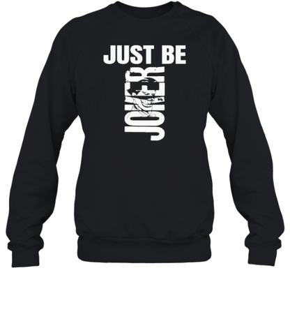 Just Be Joker Boho Positive Affirmations T-Shirt