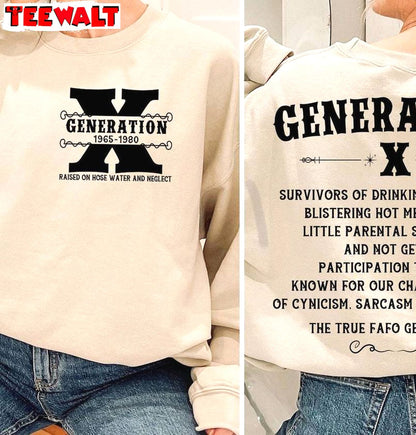 Trendy Gen X Shirt, Groovy Raised On Hose Water And Neglect Crewneck