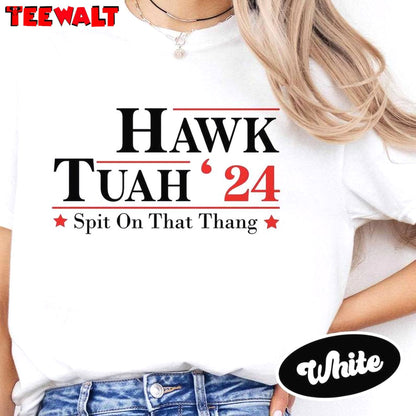 2024 Humor Funny Sweatshirt , Groovy Hawk Tuah Spit On That Hang