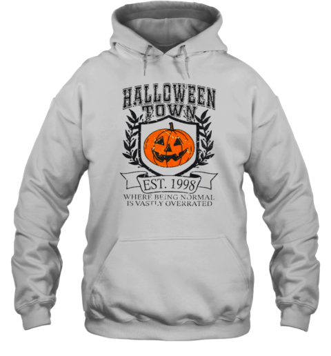 Halloween Town Where Being Normal Is Vastly Overrated Teacher T-Shirt